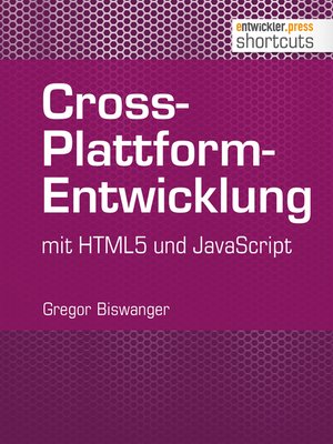 cover image of Cross-Plattform-Entwicklung mit HTML und JavaScript